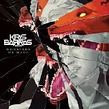 Kris Barras Band - Monsters We Made