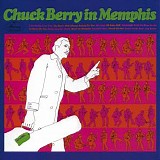 Chuck Berry - Chuck Berry In Memphis
