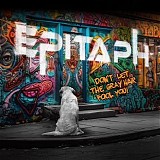 Epitaph - Don't Let The Gray Hair Fool You