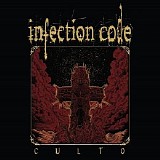 Infection Code - Culto