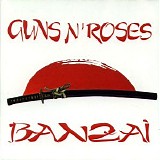 Guns N' Roses - Banzai