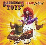 Dangerous Toys - Demolition