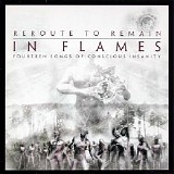 In Flames - Reroute To Remain