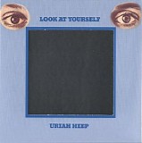 Uriah Heep - Look At Yourself