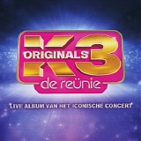 K3 - K3 Originals : De Reünie (Live Album van het Iconische Concert)