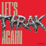 Stick Men - Let's Thrak Again (Reel One)