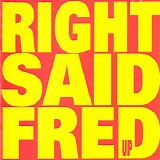 Right Said Fred - Up