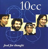 10cc - Food For Thought