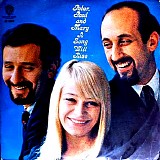 Peter, Paul and Mary - A Song Will Rise