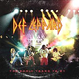 Def Leppard - The Early Years 1979 - 1981