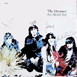 All About Eve - The Dreamer