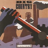 Big Country - Steeltown