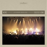 MONO - Forever Home: Live In Tokyo With Orchestra Pitreza