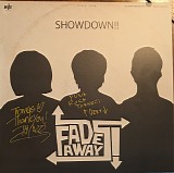 The Fadeaways - SHOWDOWN!!