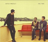 Bitch Prefect - Big Time