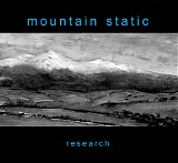 Mountain Static - Research