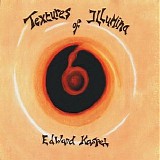 Edward Ka-Spel - Textures Of Illumina