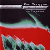 Red Snapper - Making Bones