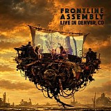 Frontline Assembly - Live In Denver, CO