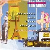 Kinks, The - Down All The Days