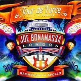Joe Bonamassa - Tour de Force: Live In London - Hammersmith Apollo