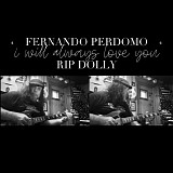 Perdomo, Fernando - I Will Always Love You (RIP Dolly)