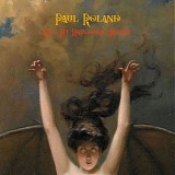 Roland, Paul - Live At Raindogs House