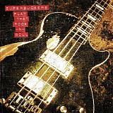 Supersuckers - Play that Rock-n-Roll