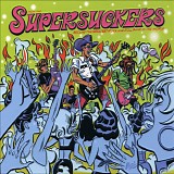 Supersuckers - How the Supersuckers Became the Greatest Rock and Roll Band in the World
