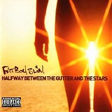 Fatboy Slim - Halfway Between The Gutter And The Stars