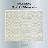 Steve Reich - Music For 18 Musicians