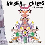 Kaiser Chiefs - Oh My God