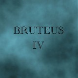 Bruteus - IV