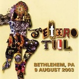Jethro Tull - Musikfest, Bethlehem PA