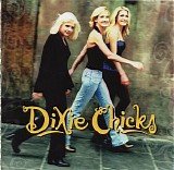 Dixie Chicks - Wide Open Spaces