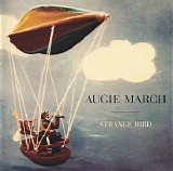 Augie March - Strange Bird