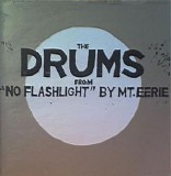 Mount Eerie - The Drums From No Flashlight