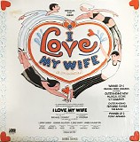 Various artists - I Love My Wife