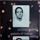 Russell, Arthur (Arthur Russell) - Picture Of Bunny Rabbit