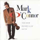 O'Connor, Mark (Mark O'Connor) - The New Nashville Cats