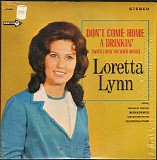 Lynn, Loretta (Loretta Lynn) - Don't Come Home A Drinkin' (With Lovin' On Your Mind)
