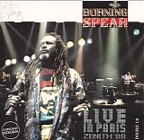 Burning Spear - Live in Paris: Zenith ’88