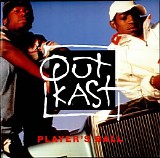 OutKast - Player's Ball
