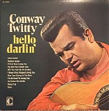 Twitty, Conway (Conway Twitty) - Hello Darlin’
