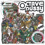 Octavepussy - Here Are The Results Of The Universal Jury