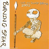 Burning Spear - Live In South Africa 2000