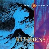 Kitchens Of Distinction - Strange Free World