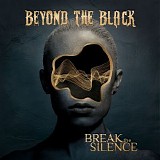 Beyond The Black - Break The Silence
