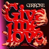Cerrone - Give Me Love