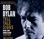Bob Dylan - The Bootleg Series, Vol. 8: Tell Tale Signs - Rare & Unreleased 1989-2006 (2008)